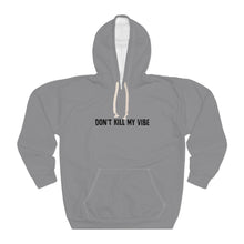 Load image into Gallery viewer, Don't Kill My Vibe Unisex Pullover Hoodie