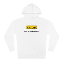 Load image into Gallery viewer, Caution Zero to 100  Unisex Hooded Sweatshirt