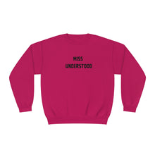 Load image into Gallery viewer, Miss Understood  Unisex NuBlend® Crewneck Sweatshirt