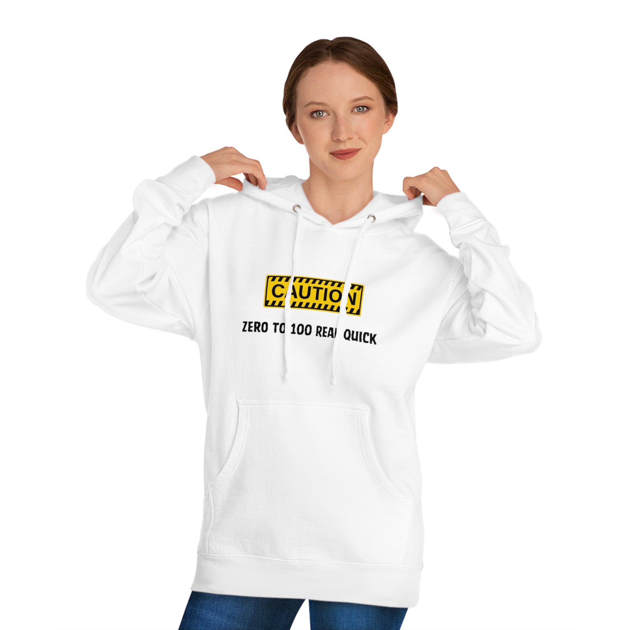 Caution Zero to 100  Unisex Hooded Sweatshirt