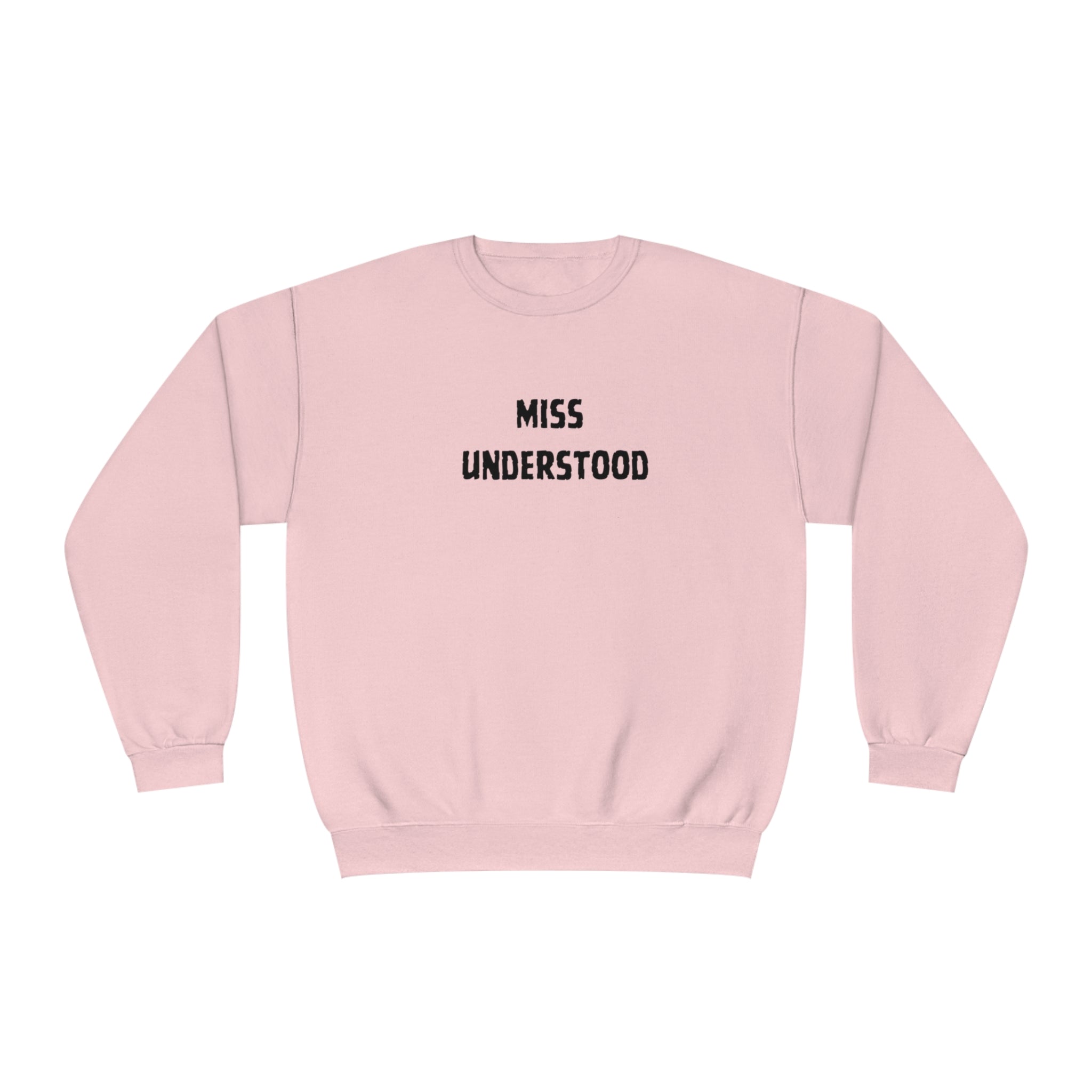 Miss Understood  Unisex NuBlend® Crewneck Sweatshirt