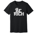 BE RICH Short sleeve T-shirt